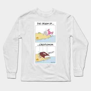 The Origin of Creationism Long Sleeve T-Shirt